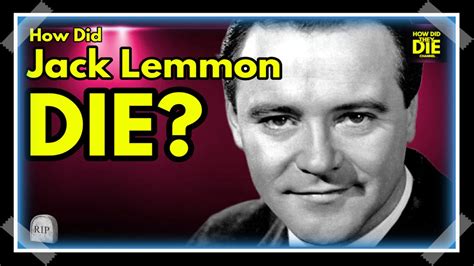 how did jack lemmon died.